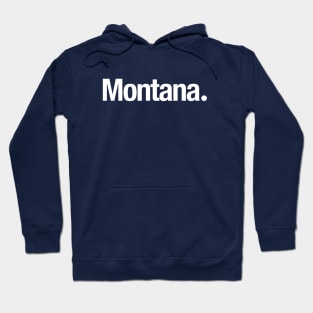 Montana. Hoodie